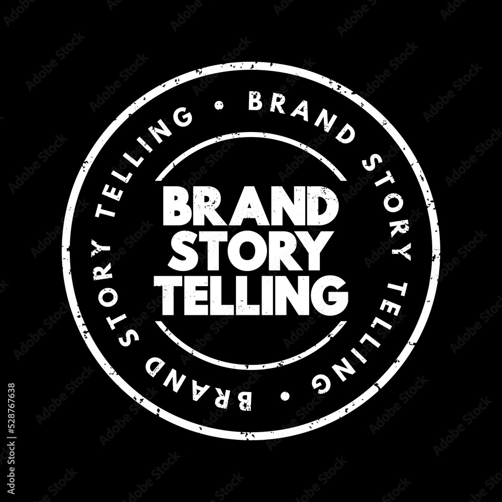 Brand Story Telling text stamp, concept background
