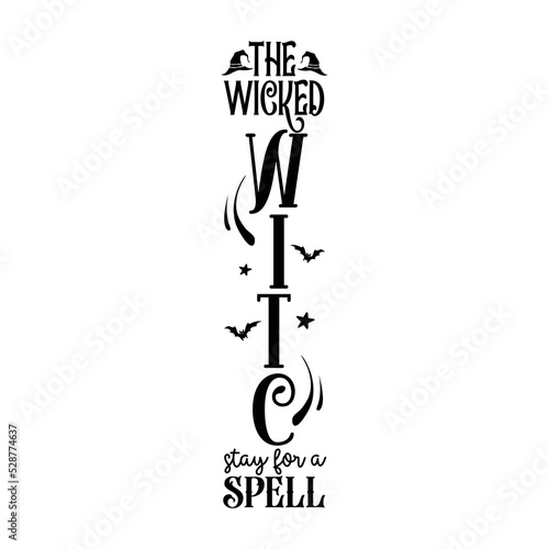 The wicked witch stays for a spell