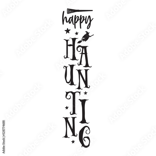 Happy Haunting porch sign