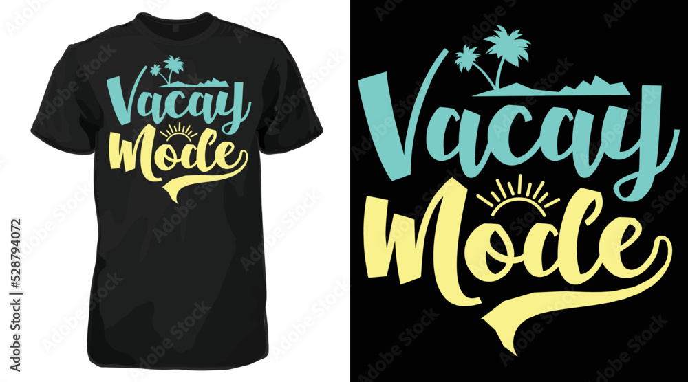 Vacay Mode, Beach Vibe Typography funny T-shirt