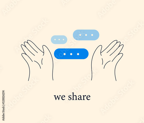 We share. Communication is the key to success.