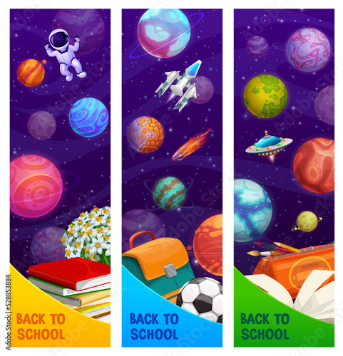 Fototapeta Naklejka Na Ścianę i Meble -  Back to school banners. Space planets, UFO, spaceship and astronaut in outer space. Kids education vertical background or vector banners with school stationery, books and backpack, pencil case, ball