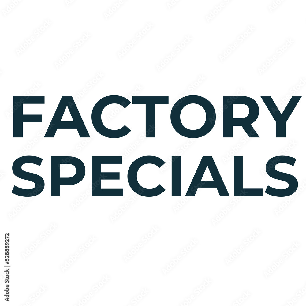 Factory specials text. Alert chat banner.