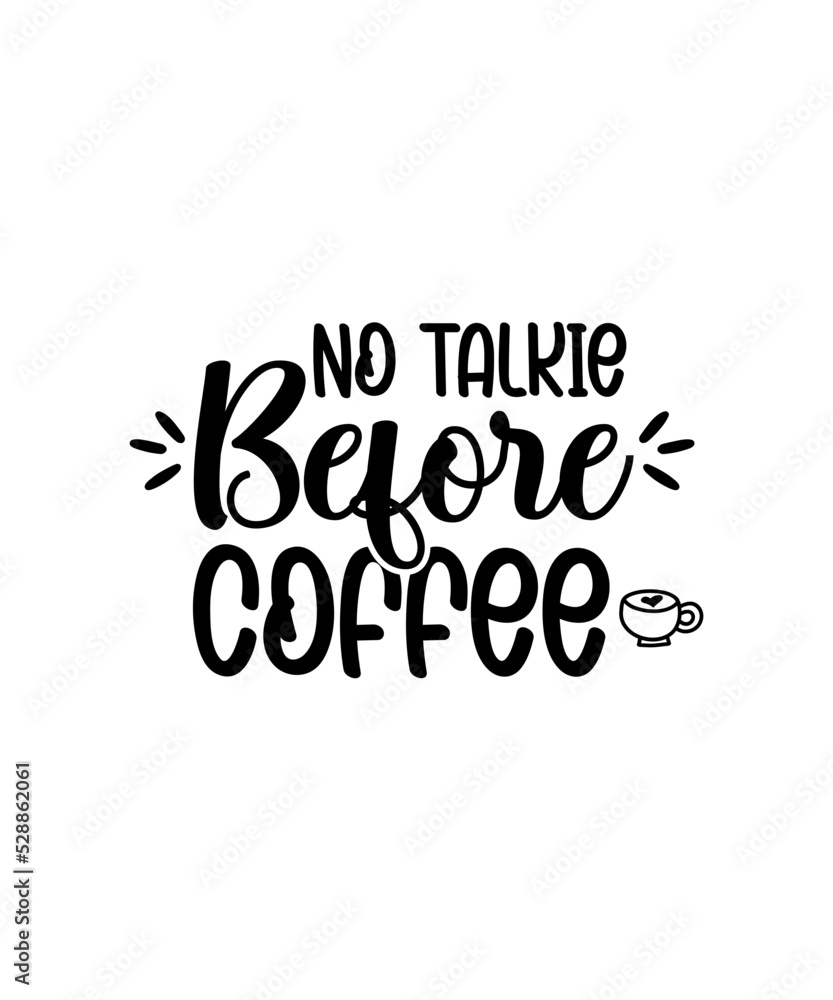 Fototapeta premium Coffee Svg Bundle, Coffee Mug Svg, Coffee Cup Svg, Funny Coffee Svg, Coffee Saying Svg, Coffee Quote Svg, Lover, Silhouette, Cut File Cricut