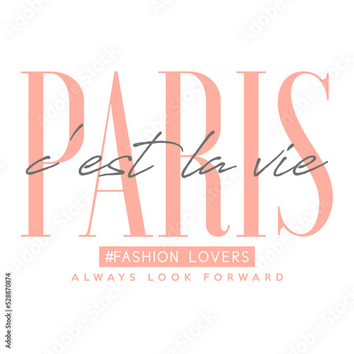 Paris typography slogan for t shirt printing, tee graphic design.
