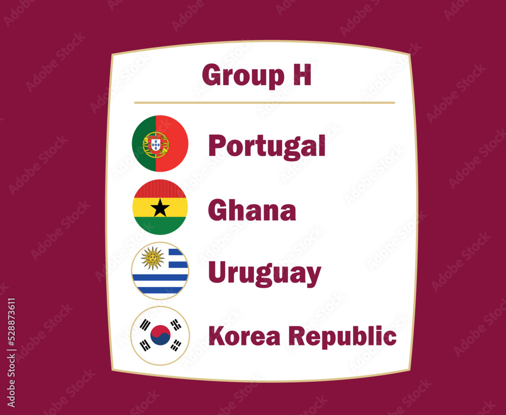 Portugal South Korea Uruguay And Ghana Flag Emblem Countries Group H Symbol Design football Final Vector Football Teams Illustration Portugal South Korea Uruguay And Ghana Flag Emblem Countries Group H Symbol Design football Final Vector Football Teams Illustration