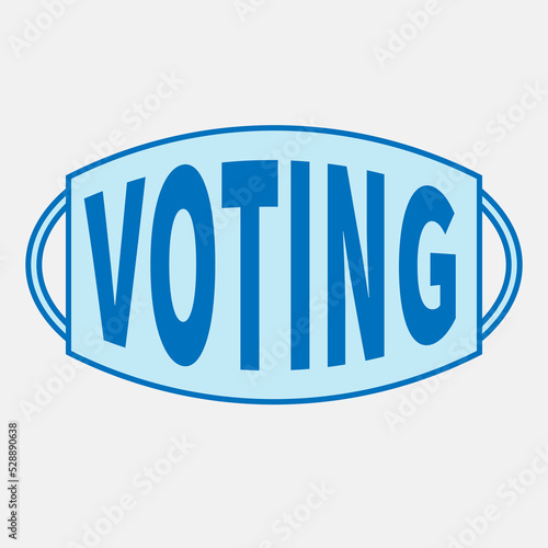 Blue protective face mask with VOTING text. Protective mask close-up. Secure voting concept. Ballot at polling station. Vote safely. Election masks. Let's wear face masks and vote. Election campaign.