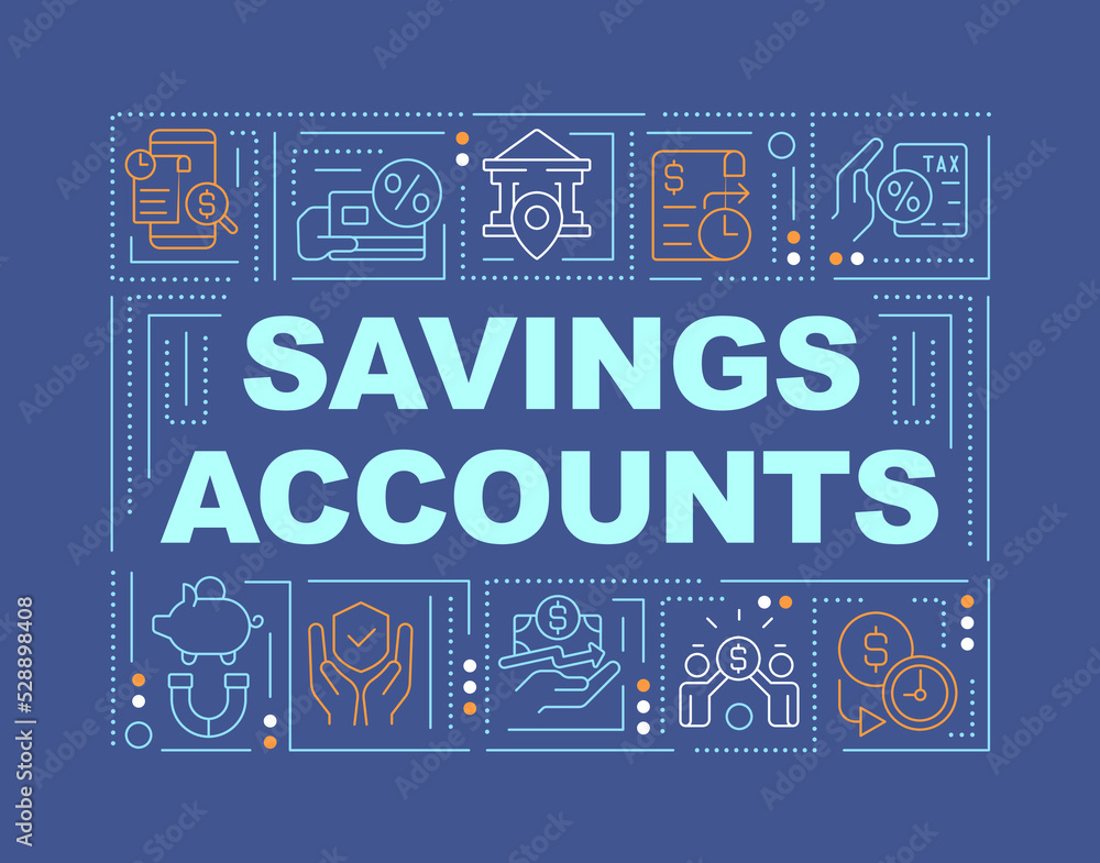 Saving accounts word concepts dark blue banner. Banking. Infographics with editable icons on