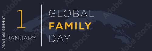 Global family day, held on 1 January.