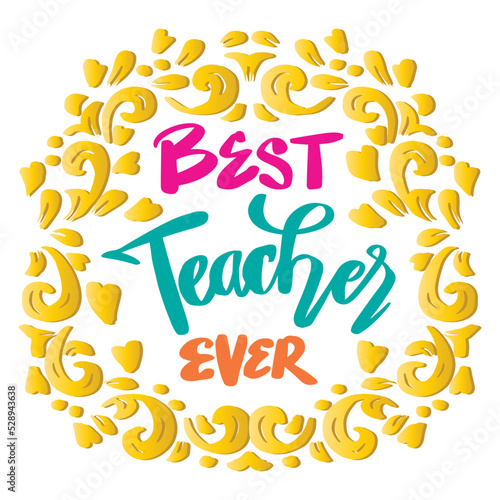 Best teacher ever hand lettering greeting card
