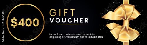 400 Dollar Gift voucher template design with gold bow and gold circle frames on black background. Premium design for Discount gift coupons, vouchers, gift certificates, gift card, banner.
