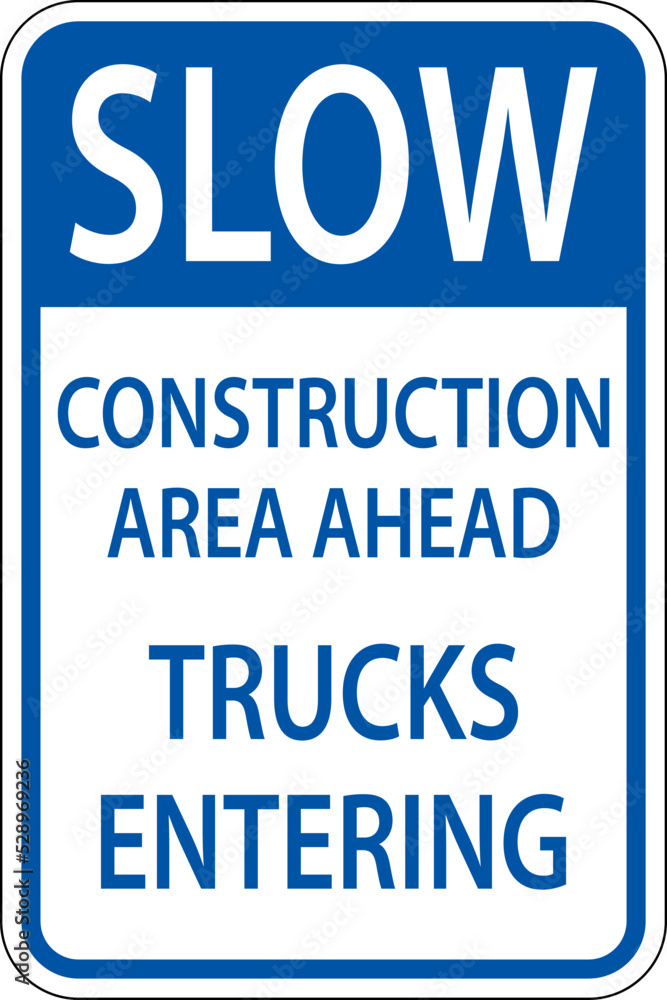 Slow Construction Area Ahead Sign On White Background