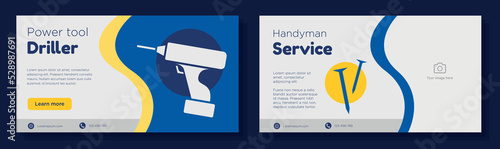Driller tool banner template set, construction work advertisement sign, handyman job horizontal ad, drill nails content marketing post, creative brochure, isolated on background