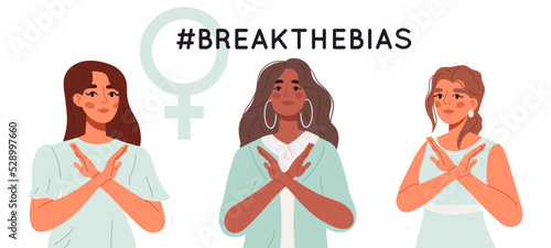 Break the bias banner. Human Rights - Women's rights.Group of women crossed their arms. Concept of international women's day. Flat vector illustration