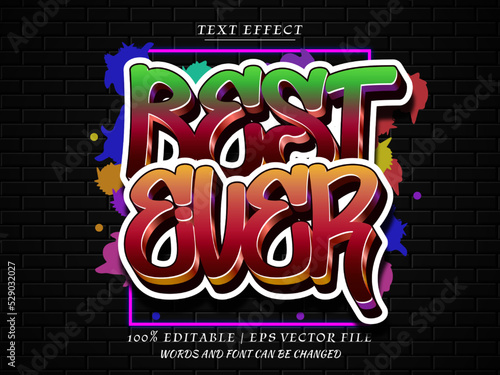 Graffiti Best Ever  3d editbale  Text effect. graffiti style photo