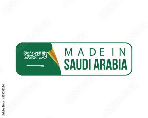 Made in Saudi Arabia label. for logo design, seal, tag, badge, sticker, emblem, symbol, pin, product package, etc. Quality mark vector icon