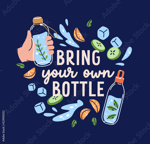 Own bottle of water, card design with cold aqua drink infused with orange fruit, cucumber, mint leaf. Eco lemonades, healthy summer detox refreshments with splashes. Flat graphic vector illustration