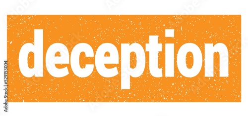 Photos deception text written on orange stamp sign.