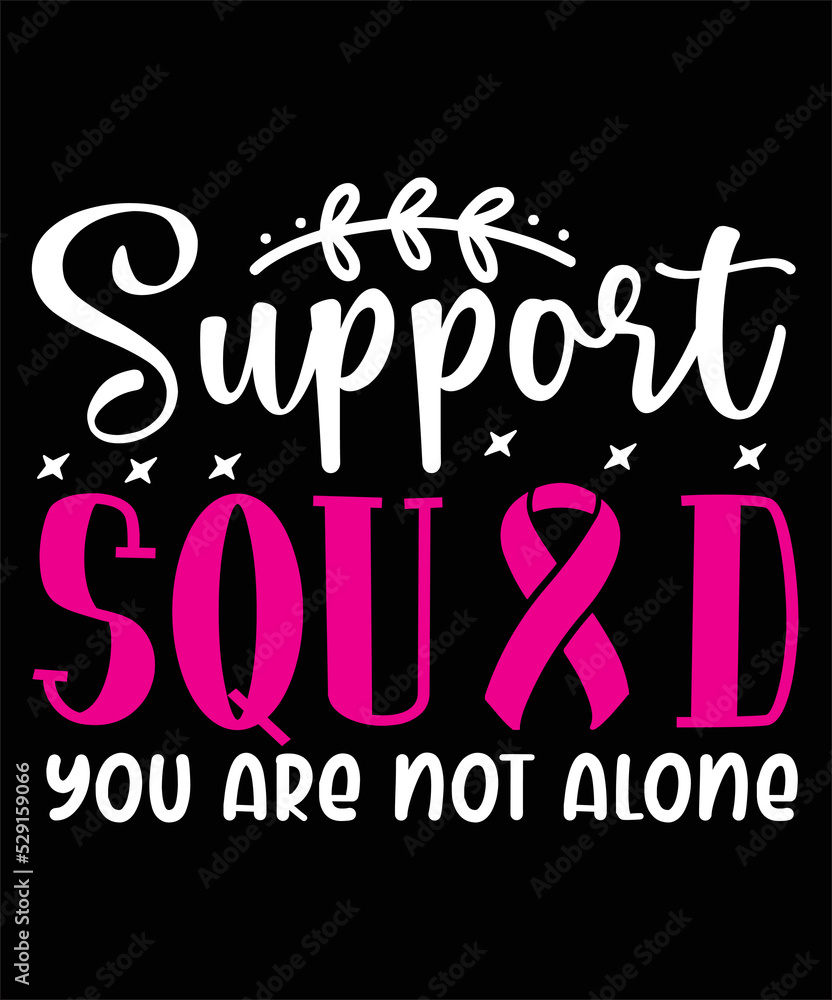 Cancer svg design support squad you are not alone Cancer svg design support squad you are not alone