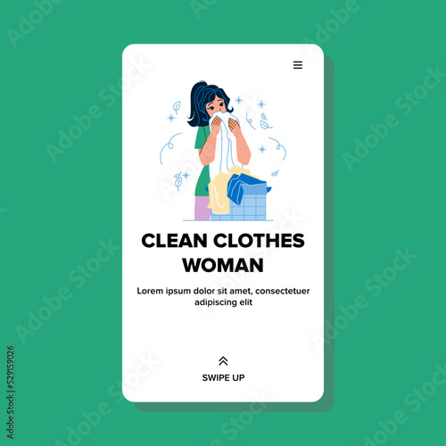 clean clothes woman vector. fresh laundry, house person, home smell clean clothes woman web flat cartoon illustration