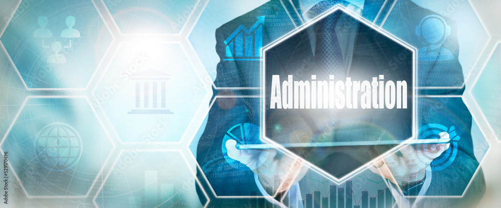 A Administration business word concept on a futuristic blue display.