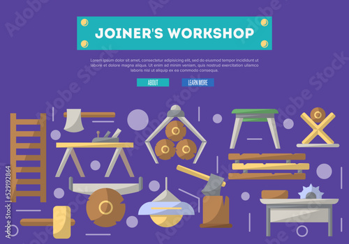 Joiners workshop poster in flat style. Carpentry product and equipment, vintage sawmill banner, woodworking hand tool concept. Log, ax, plane, table, circular saw, lamp, chair vector illustration.
