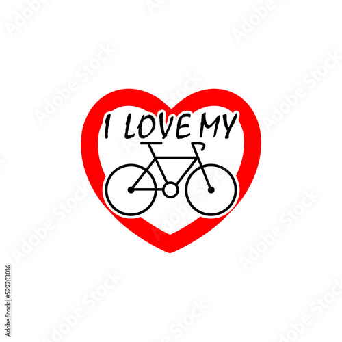 I Love My Bike Poster Sign isolated on white background