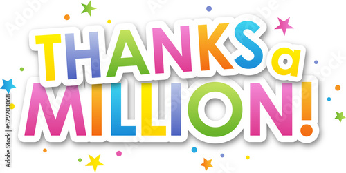 Colorful THANKS A MILLION! typography banner with stars and dots on transparent background