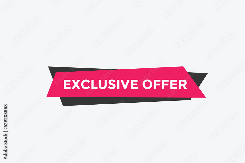 Exclusive offer button. Exclusive offer sign speech bubble. banner label template. Vector Illustration
Exclusive offer button. Exclusive offer sign speech bubble. banner label template. Vector Illustration