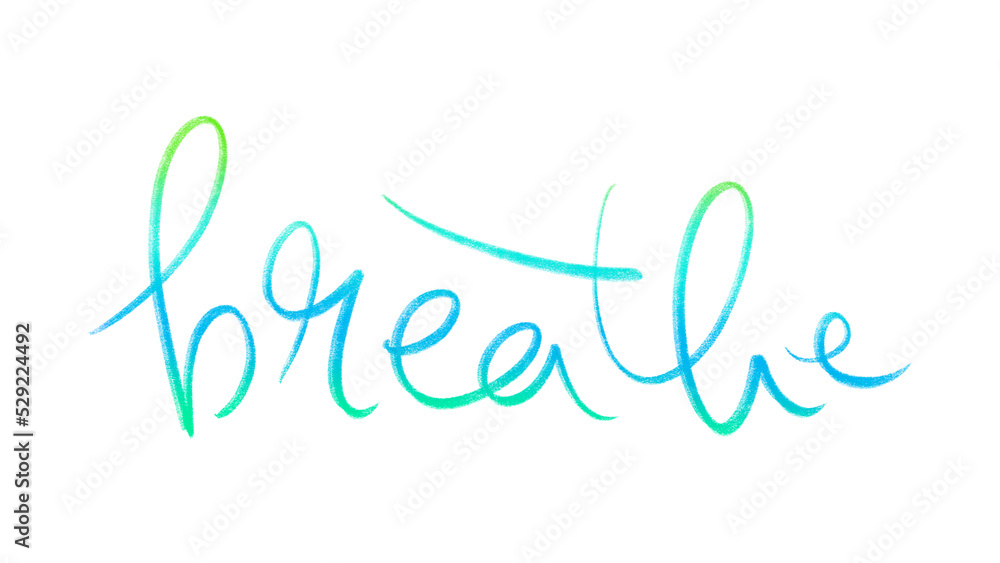 BREATHE lettering with blue and green gradient on transparent background BREATHE lettering with blue and green gradient on transparent background