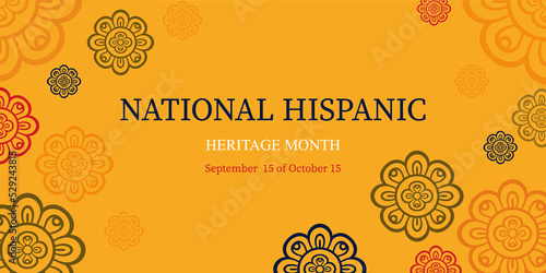 National Hispanic Heritage Month. Vector illustration. Greeting card, banner, flyer and background in bright colors on a yellow background.