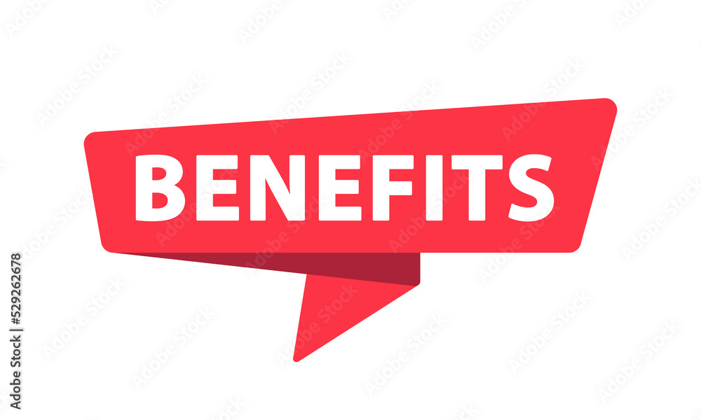 Benefits - Banner, Speech Bubble, Label, Sticker, Ribbon Template. Vector Stock Illustration Benefits - Banner, Speech Bubble, Label, Sticker, Ribbon Template. Vector Stock Illustration