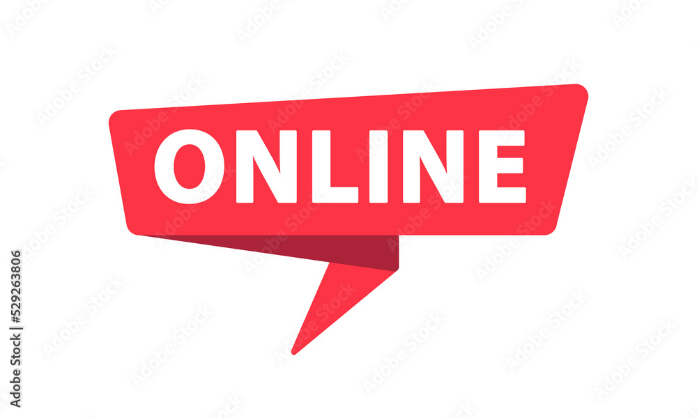 Online - Banner, Speech Bubble, Label, Sticker, Ribbon Template. Vector Stock Illustration Online - Banner, Speech Bubble, Label, Sticker, Ribbon Template. Vector Stock Illustration