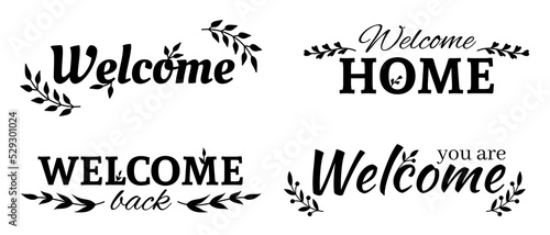 Welcome home back sign natural silhouette black set. Welcoming picture retro sticker home cozy leafy twigs branch calligraphy font cute poster family hearth interior design invitation card isolated