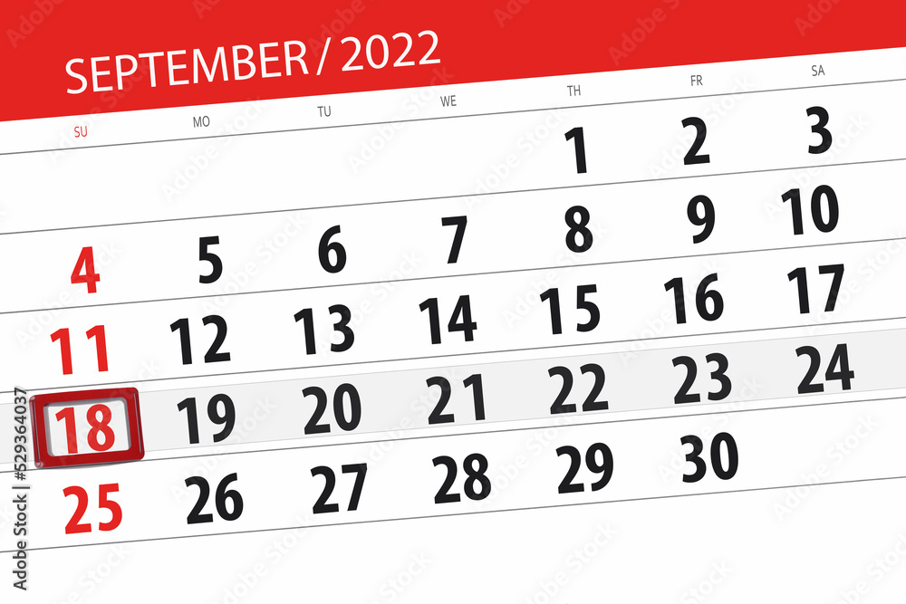 Fototapeta premium Calendar planner for the month september 2022, deadline day, 18, sunday