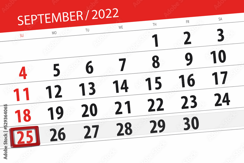 Fototapeta premium Calendar planner for the month september 2022, deadline day, 25, sunday