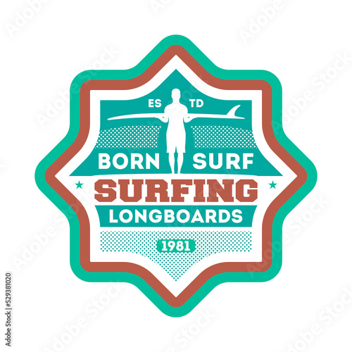 Born to surf vintage isolated label. Windsurfing society badge, sport center sign, sea activity vector illustration.