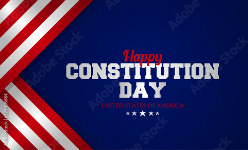 Ilustration flag of the United States and the text Happy Constitution Day. Suitable for Poster, Banners, background and greeting card. 