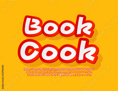 Vector modern emblem Cook Book. Brignt sticker Font. Creative set of Alphabet Letters and Numbers