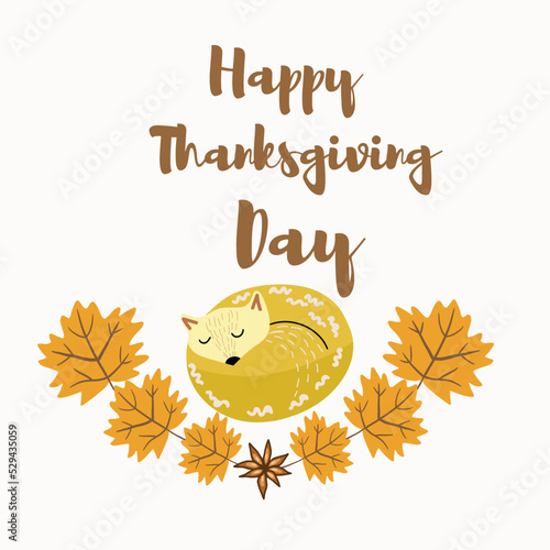 Vector illustration character cartoon cute fox sleeping, semicircular arrangement of maple leaves, leaf fall, autumn vibrations, autumn forest, tree, inscription Happy Thanksgiving Day.