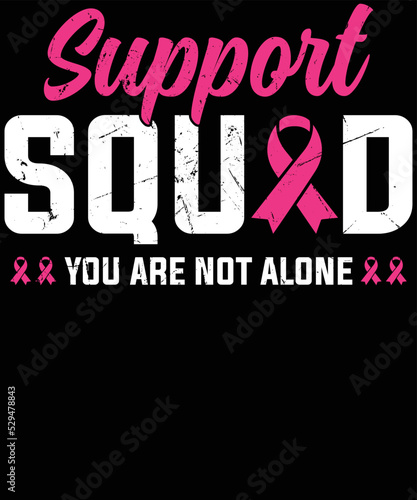 Breast Cancer Support Squad Breast cancer Awareness t-shirt design.