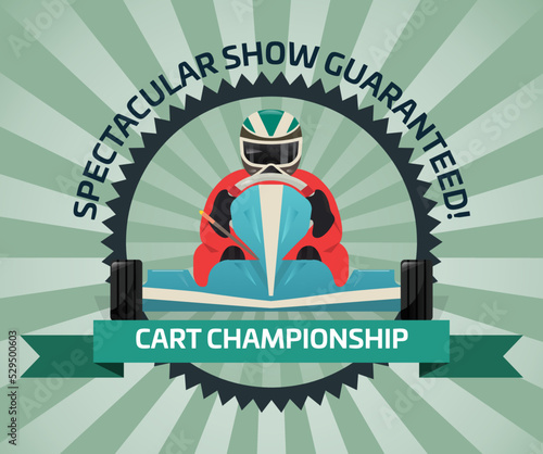 Cart championship banner in flat design vector illustration. Auto pilots competition, speed racing, extreme karting sport, automobile motor show, road trophy race. Driver racing on go kart logo.