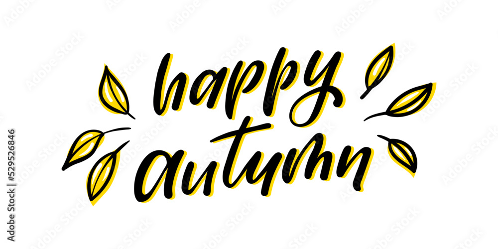 Fototapeta premium happy autumn. Hand drawn calligraphy and brush pen lettering. design for holiday greeting card and invitation of seasonal autumn, fall holiday