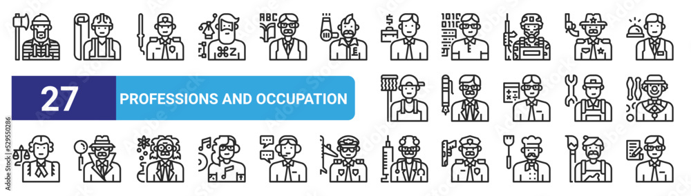 set of 27 outline web professions and occupation icons such as lumberjack, engineer, security man, computer scientist, ceo, detective, doctor, clerk vector thin icons for web design, mobile app. set of 27 outline web professions and occupation icons such as lumberjack, engineer, security man, computer scientist, ceo, detective, doctor, clerk vector thin icons for web design, mobile app.