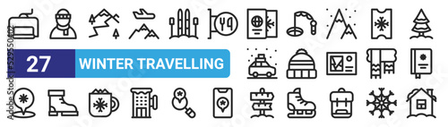 set of 27 outline web winter travelling icons such as ski lift, man, mountain, fishing, hat, boots, , house vector thin icons for web design, mobile app.