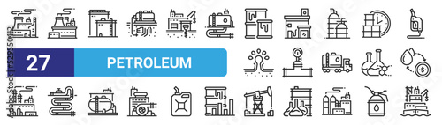 Foto set of 27 outline web petroleum icons such as power plant, power plant, oil, gas station, valve, pipeline, pumpjack, barge vector thin icons for web design, mobile app