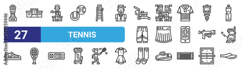 set of 27 outline web tennis icons such as trophy, podium, judge, fan, skirt, racket, socks, visor vector thin icons for web design, mobile app.