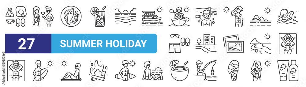 set of 27 outline web summer holiday icons such as outfit, flirt, fish, diver, beach, surfer, coconut water, sunscreen vector thin icons for web design, mobile app.