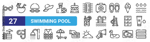 set of 27 outline web swimming pool icons such as glasses, coconut drink, goggles, first aid kit, swimming pool, diving, weather, towel vector thin icons for web design, mobile app.
