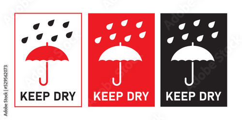 Keep dry with umbrella pictogram and water droplet bundle label in white red black background for parcel delivery expensive cargo valuable object dry product easy to use print and attach vector eps.